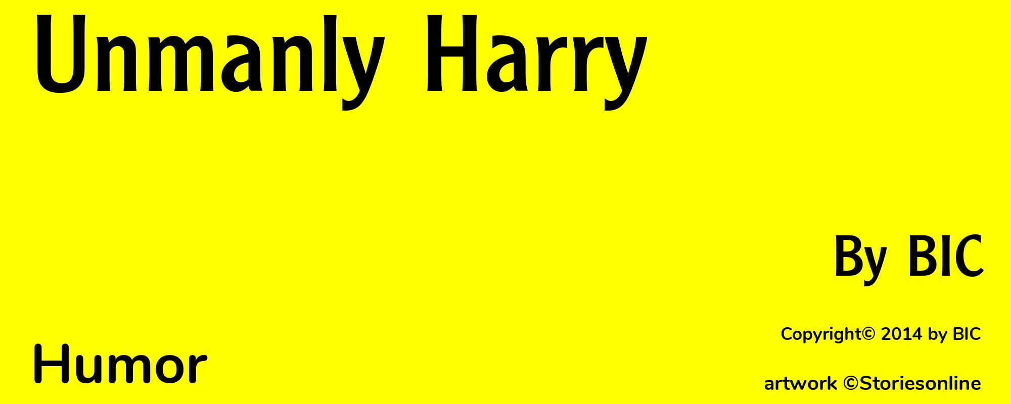 Unmanly Harry - Cover
