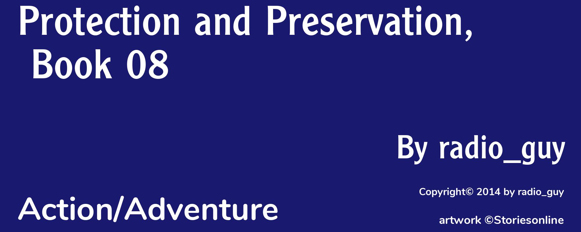 Protection and Preservation, Book 08 - Cover