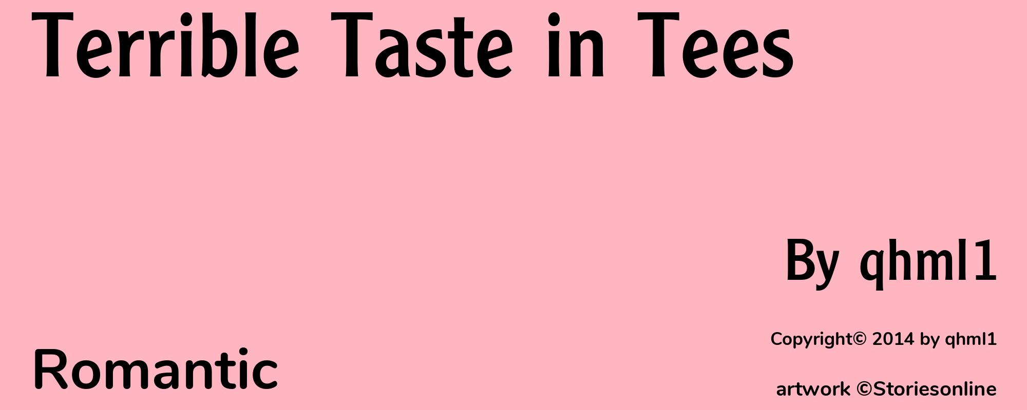 Terrible Taste in Tees - Cover