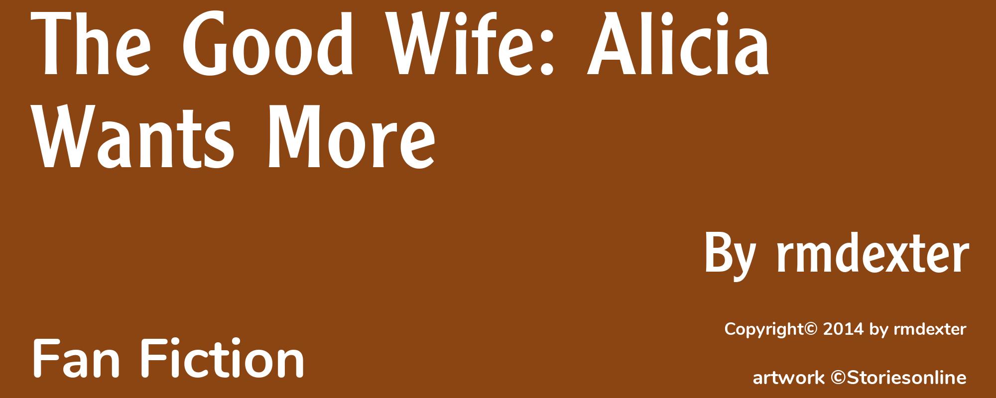 The Good Wife: Alicia Wants More - Cover