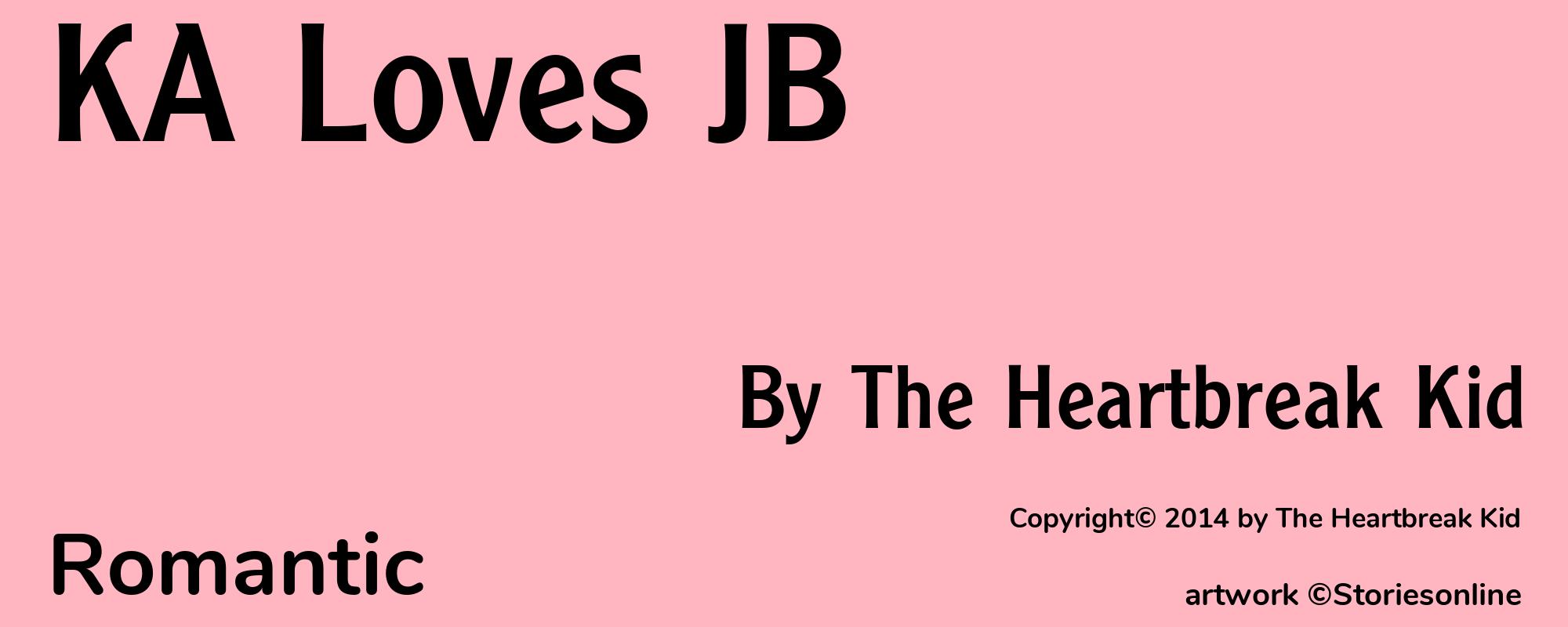 KA Loves JB - Cover
