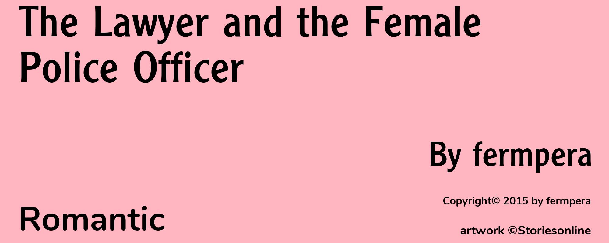 The Lawyer and the Female Police Officer - Cover