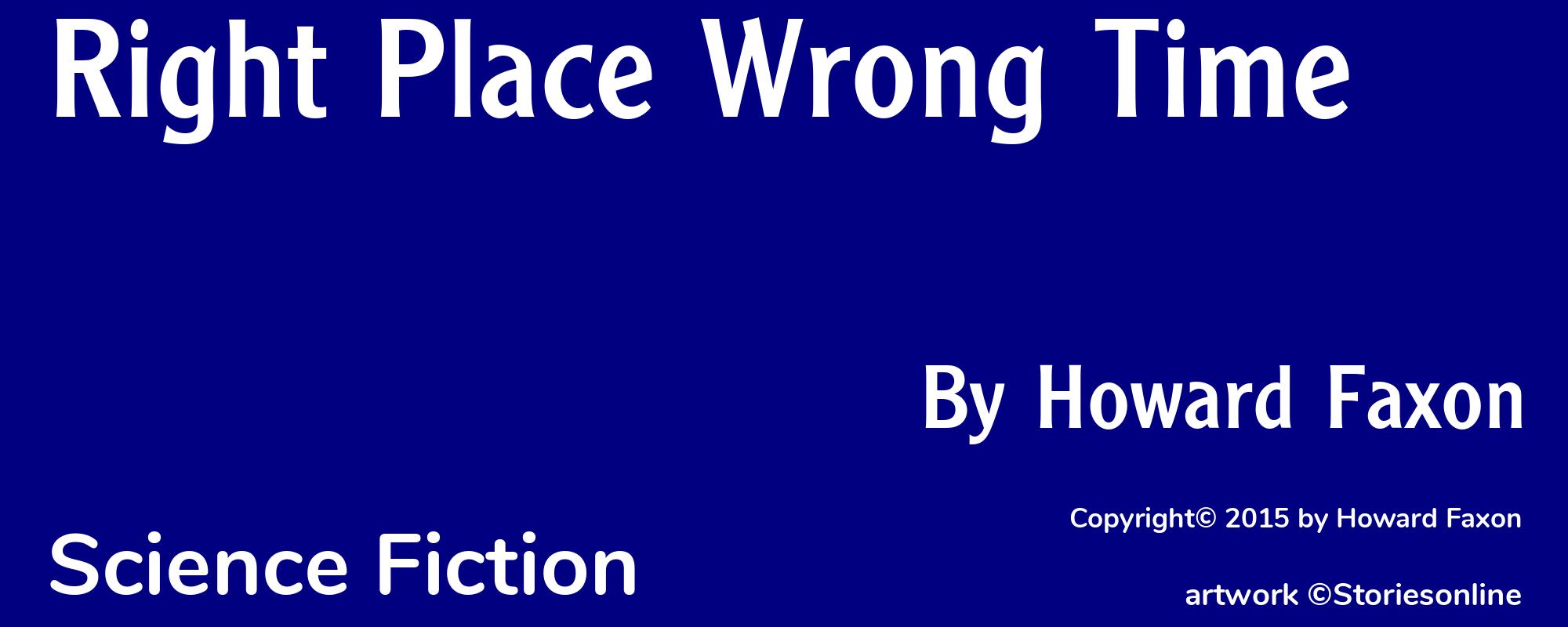 Right Place Wrong Time - Cover