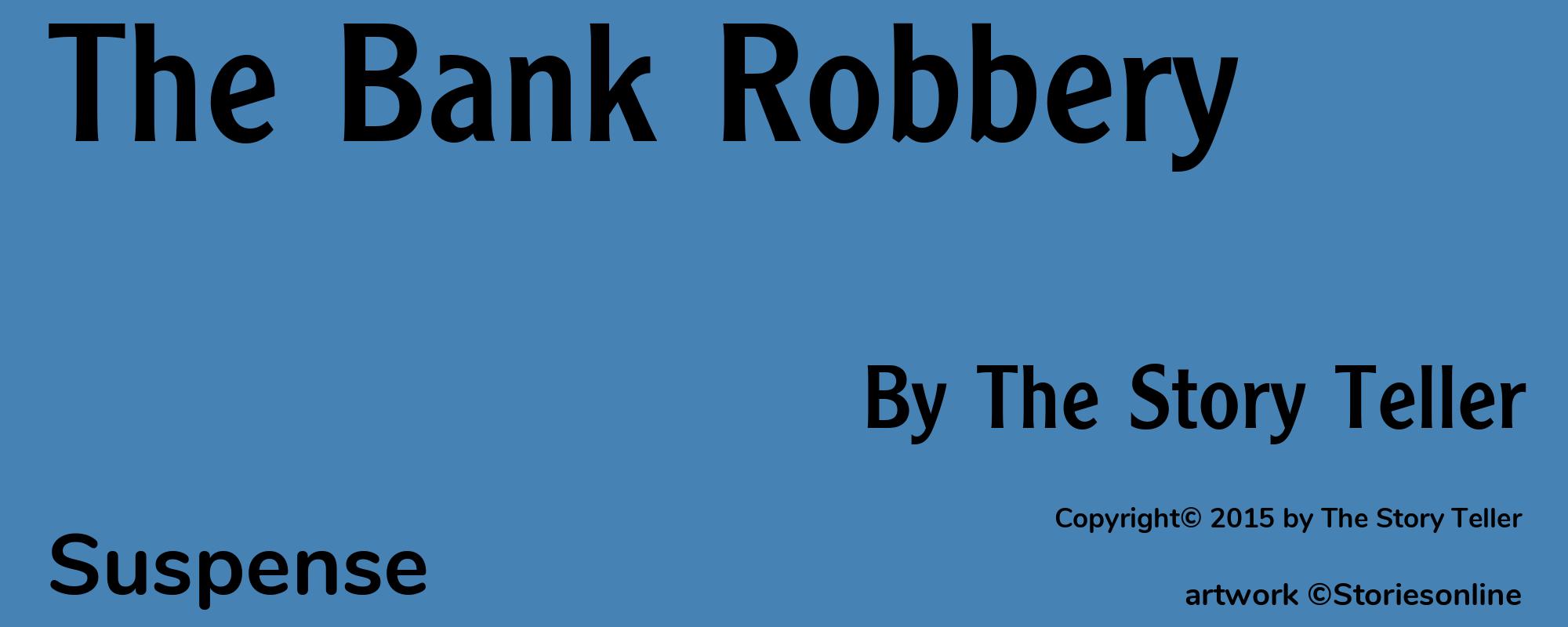 The Bank Robbery - Cover
