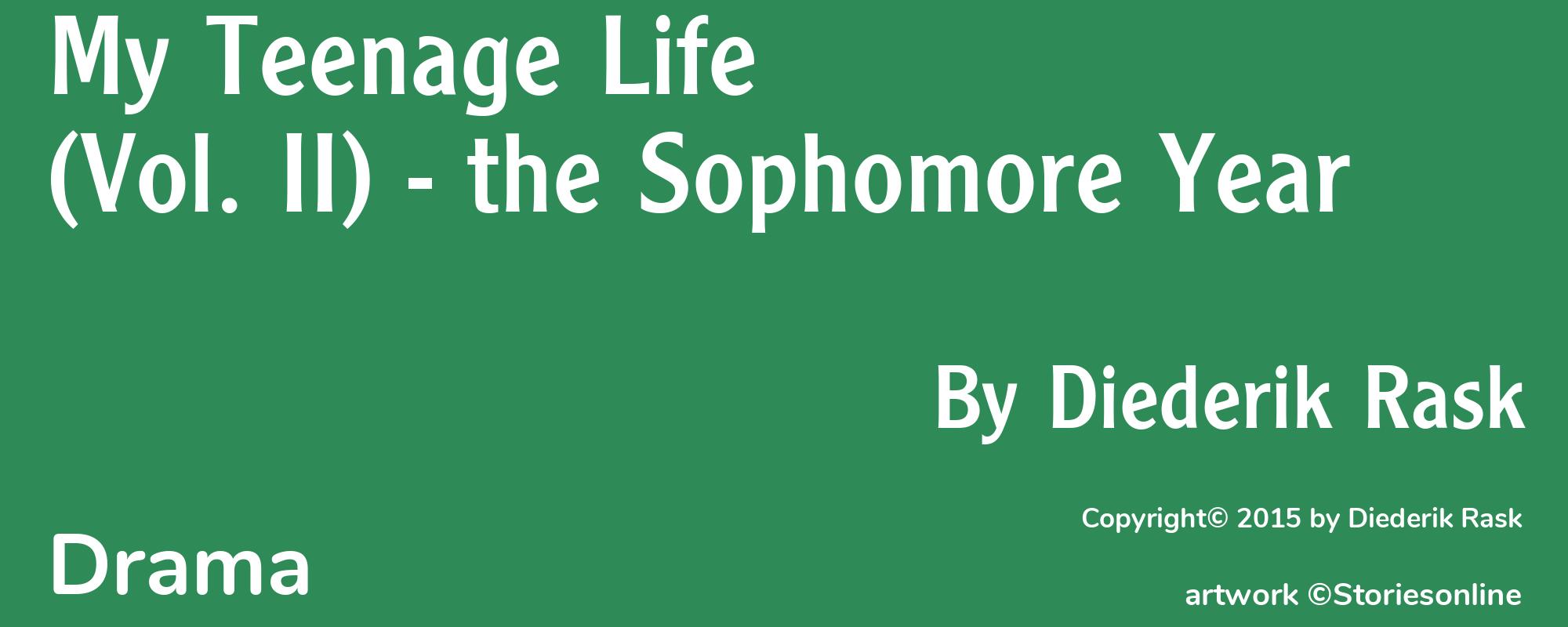 My Teenage Life (Vol. II) - the Sophomore Year - Cover