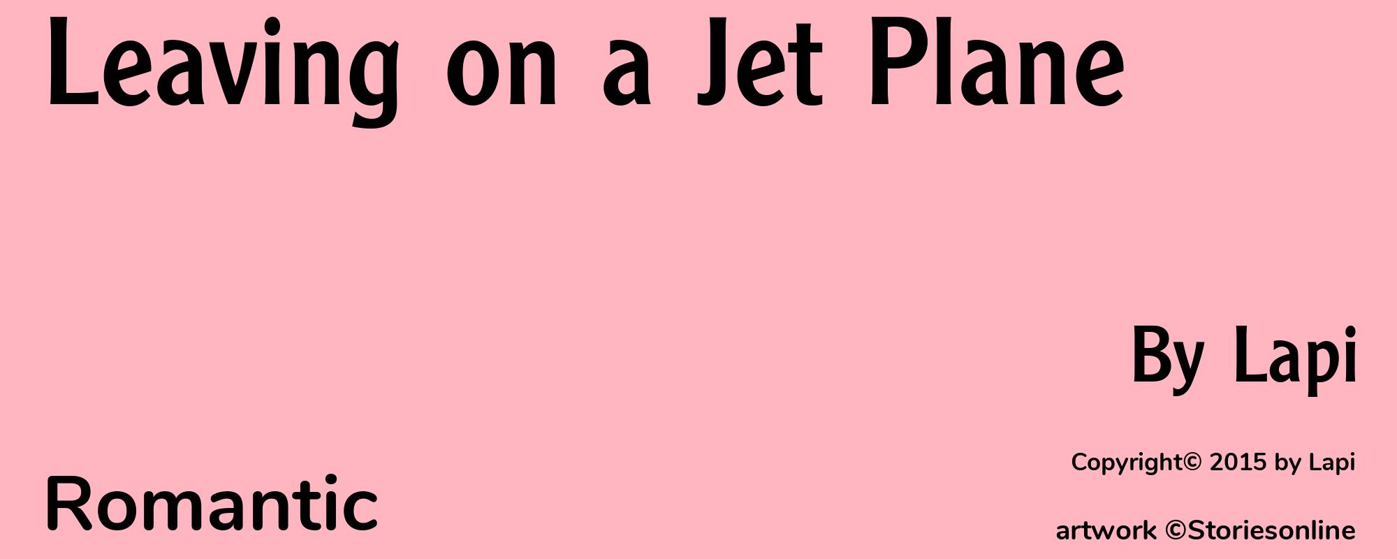 Leaving on a Jet Plane - Cover