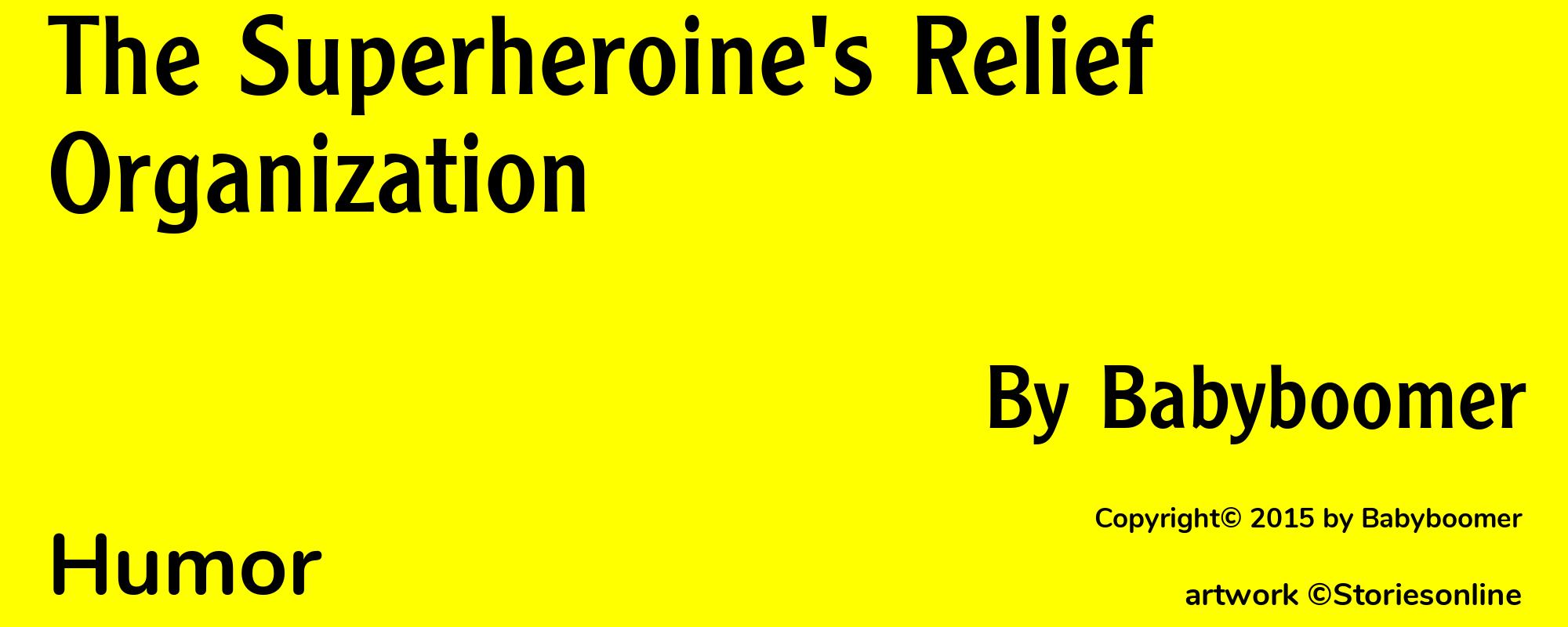 The Superheroine's Relief Organization - Cover