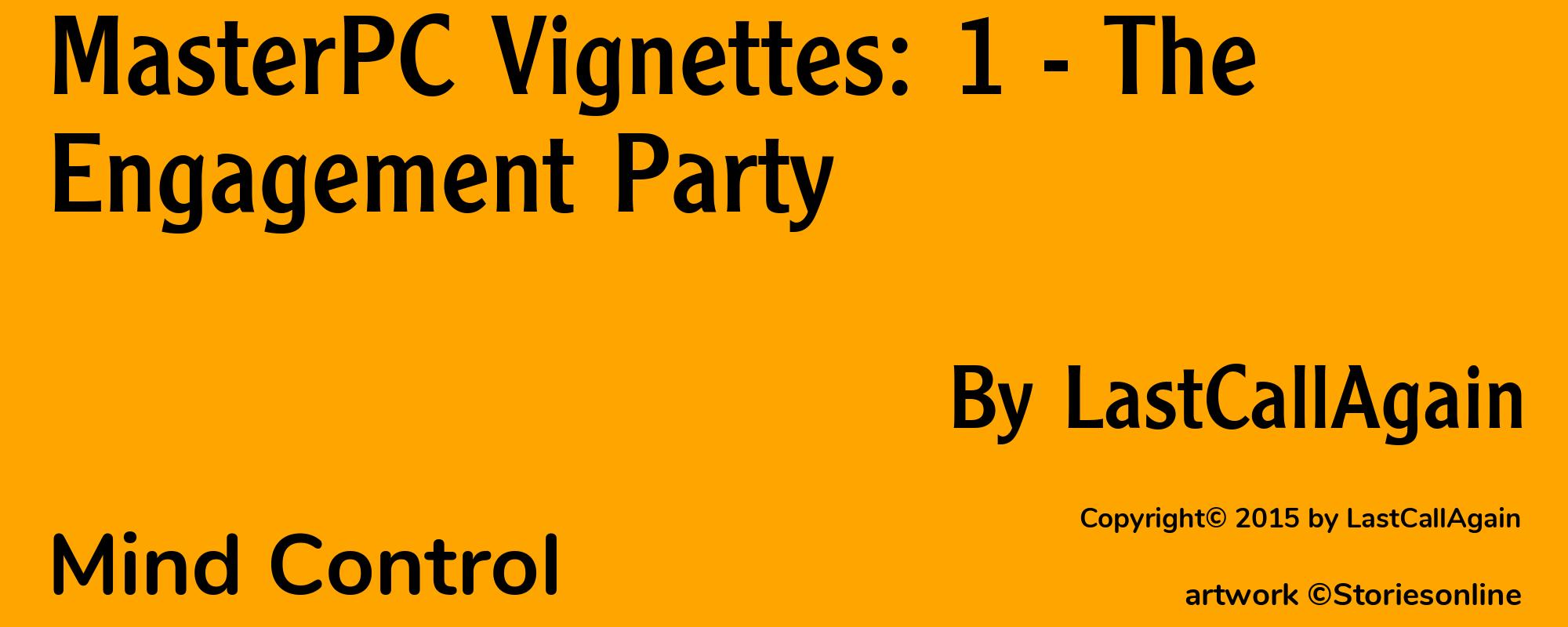 MasterPC Vignettes: 1 - The Engagement Party - Cover