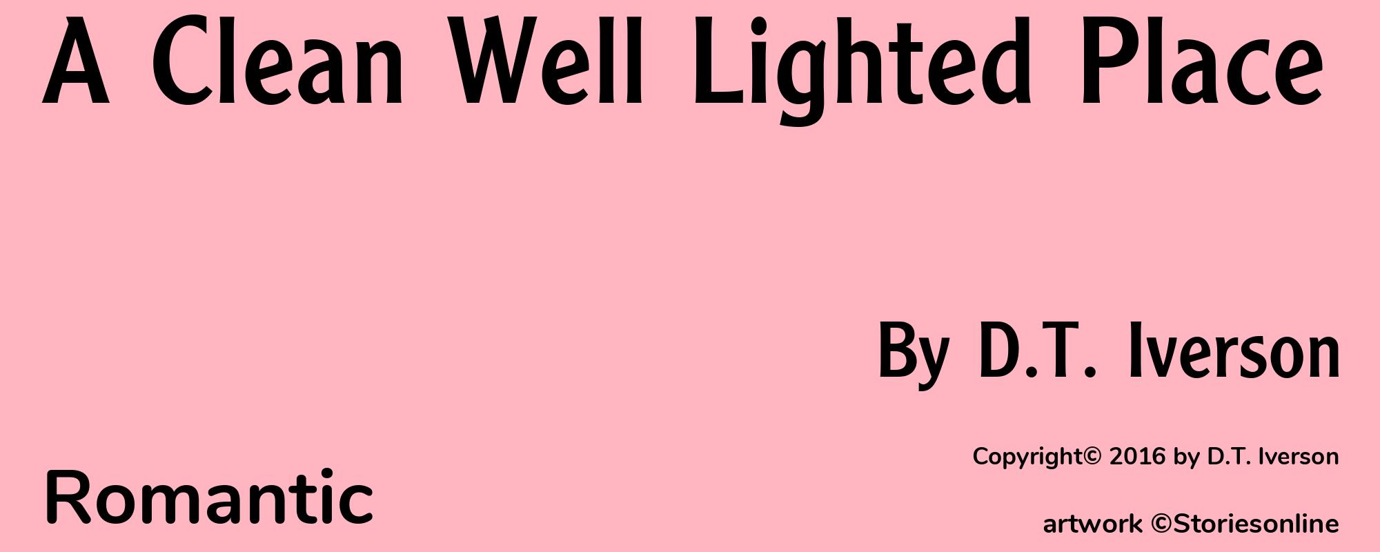 A Clean Well Lighted Place - Cover