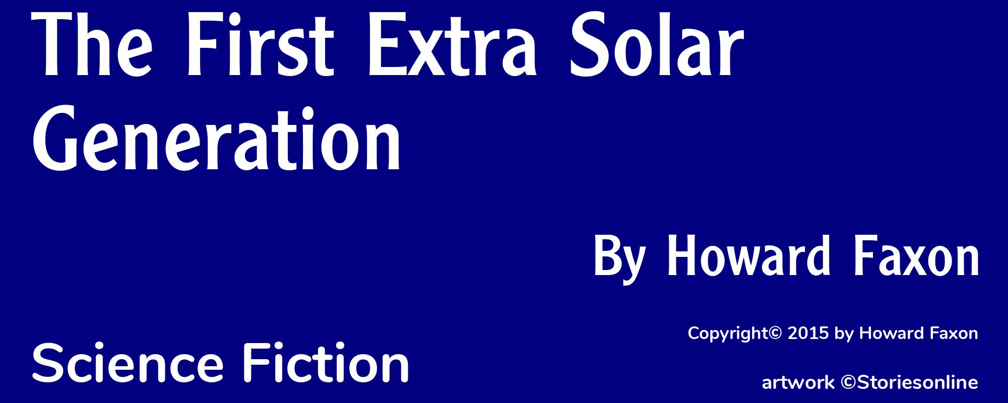 The First Extra Solar Generation - Cover