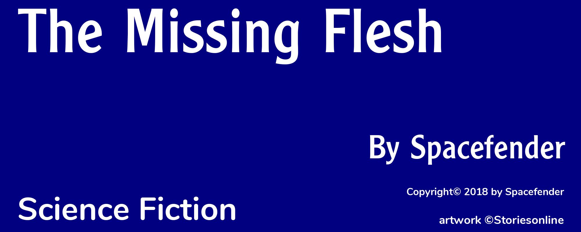The Missing Flesh - Cover