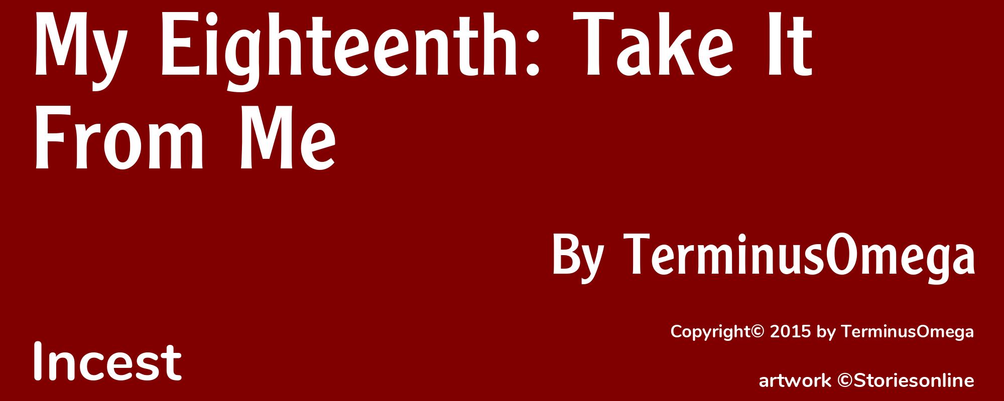My Eighteenth: Take It From Me - Cover