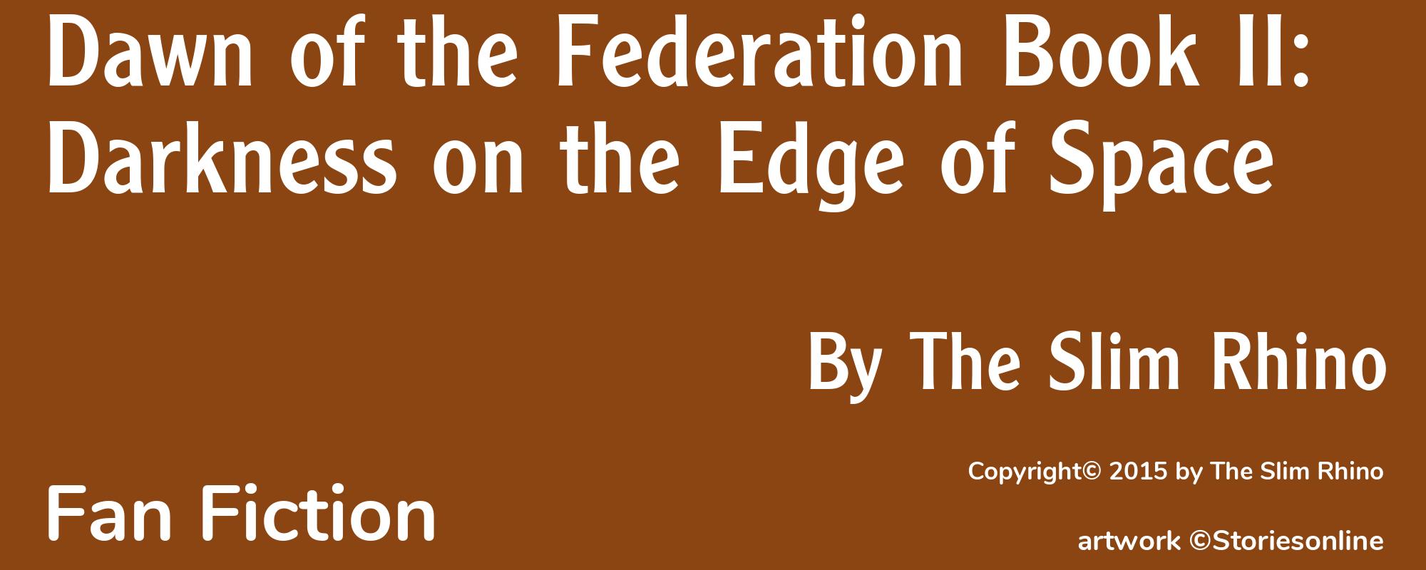 Dawn of the Federation Book II: Darkness on the Edge of Space - Cover
