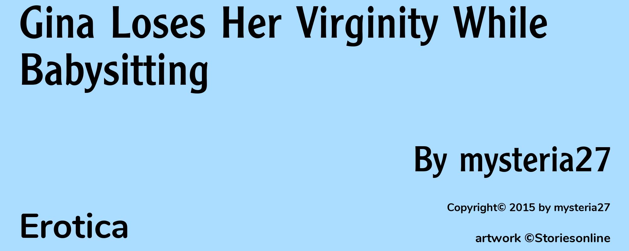 Gina Loses Her Virginity While Babysitting - Cover