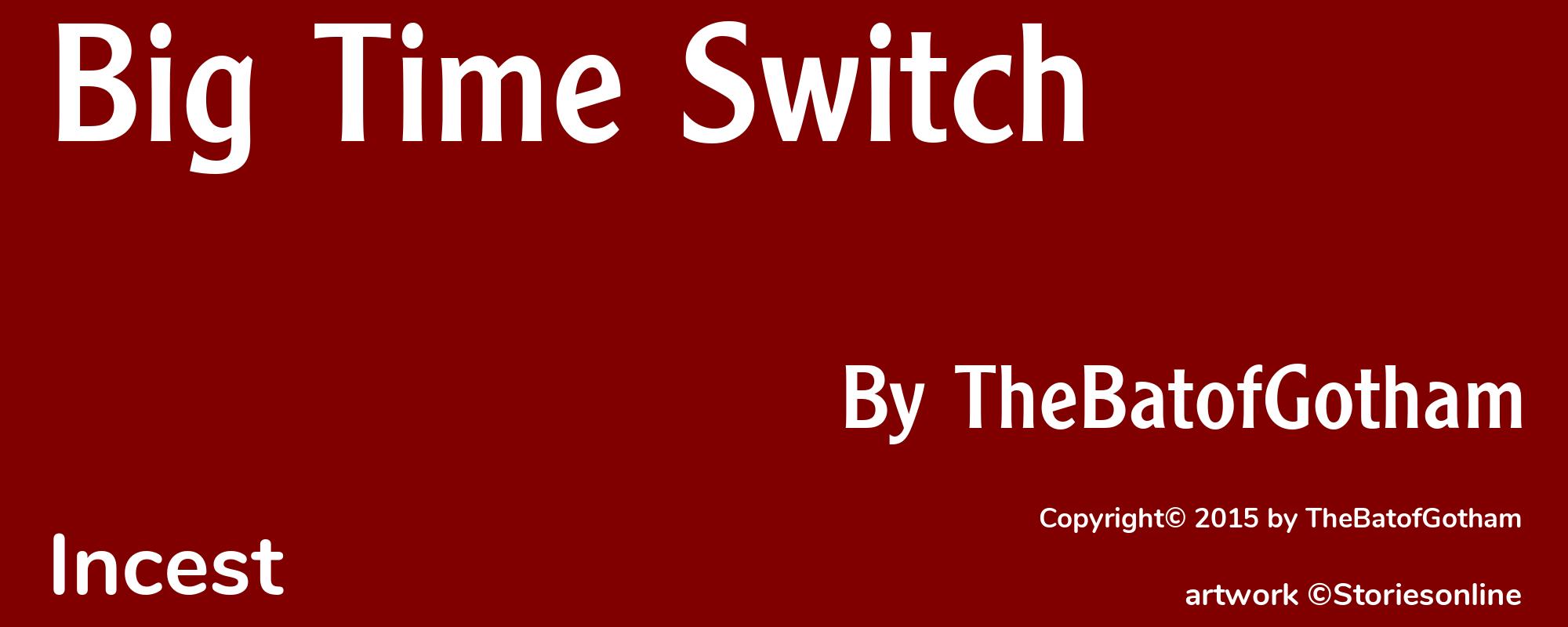 Big Time Switch - Cover