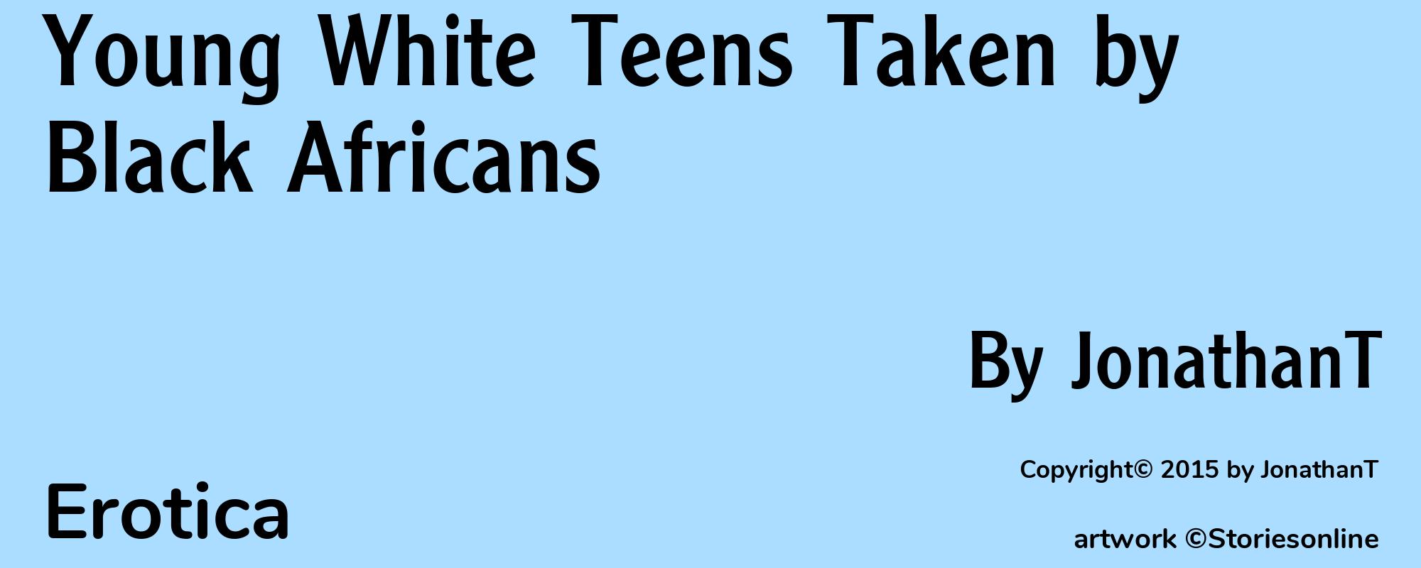 Young White Teens Taken by Black Africans - Cover
