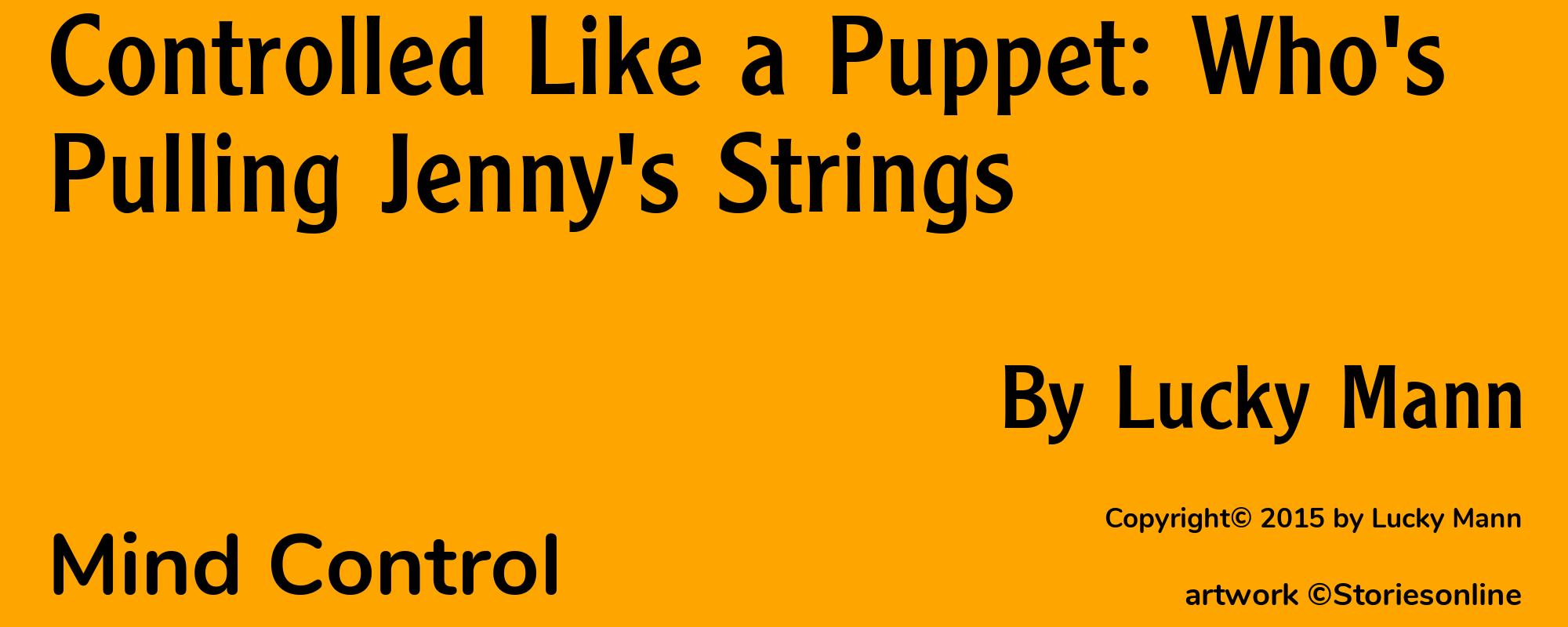 Controlled Like a Puppet: Who's Pulling Jenny's Strings - Cover