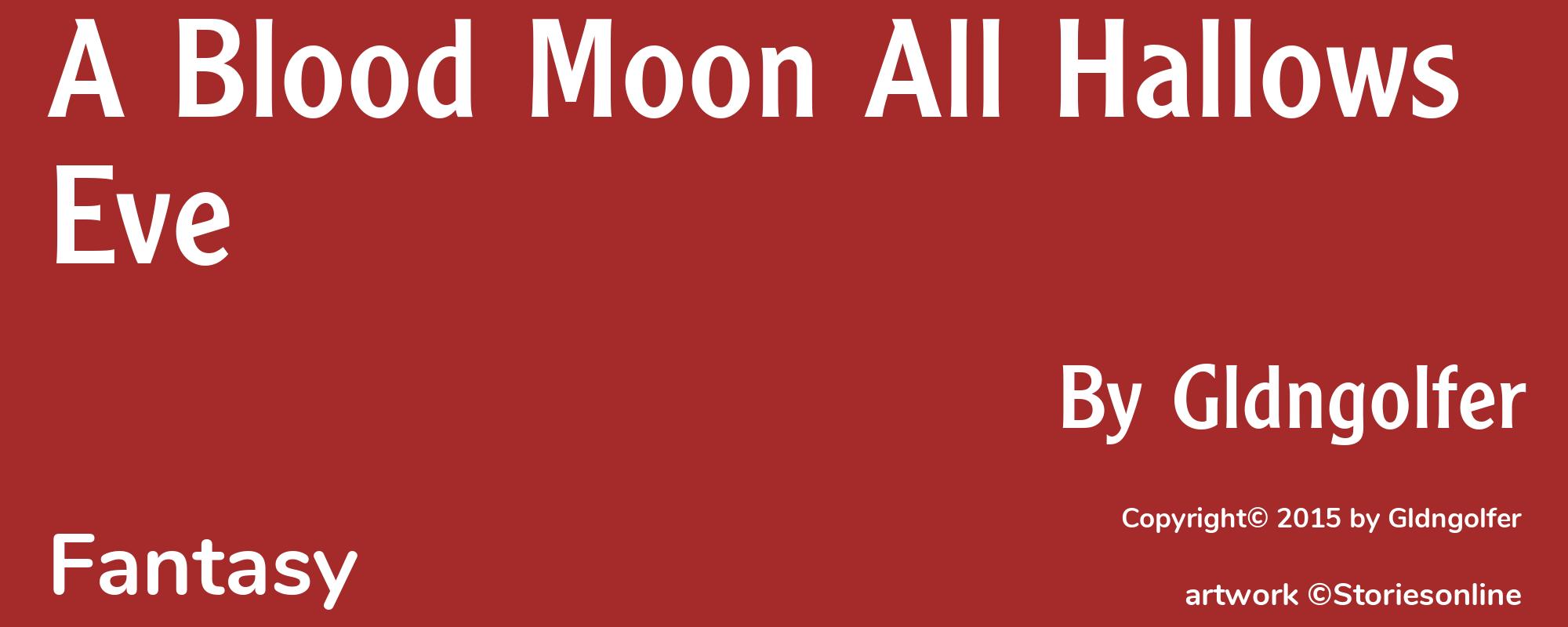 A Blood Moon All Hallows Eve - Cover