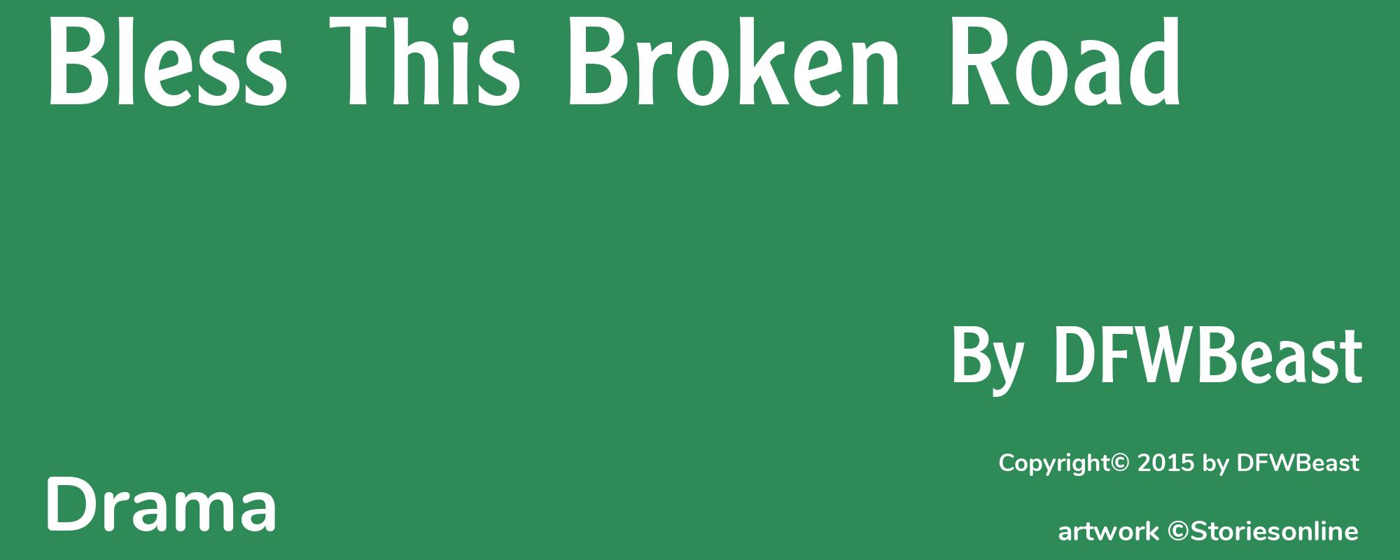 Bless This Broken Road - Cover