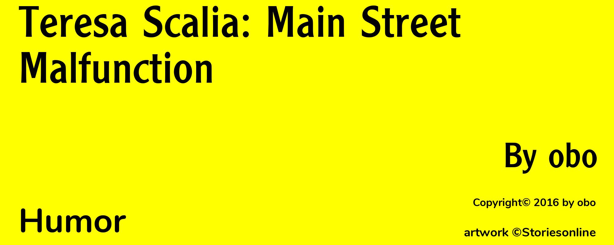 Teresa Scalia: Main Street Malfunction - Cover