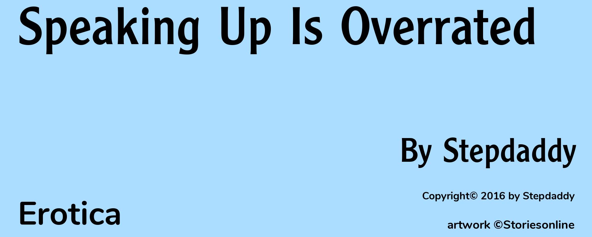 Speaking Up Is Overrated - Cover