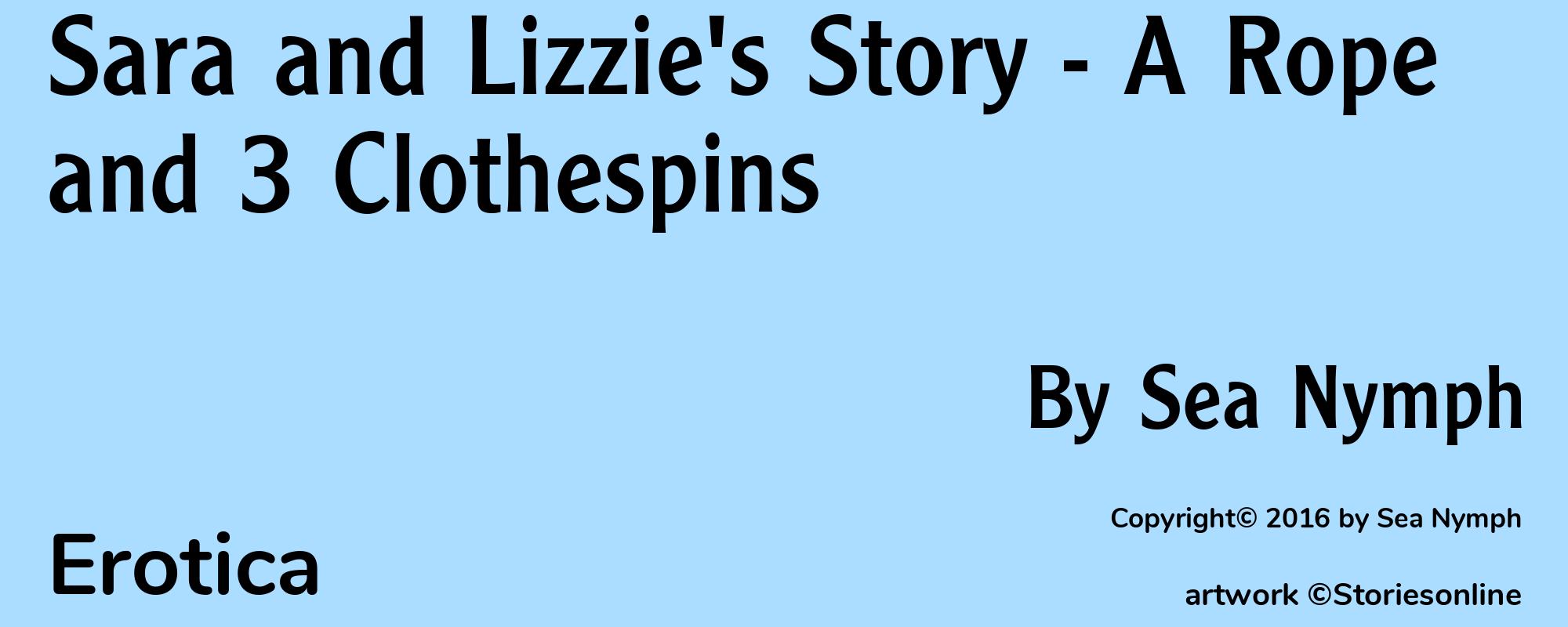 Sara and Lizzie's Story - A Rope and 3 Clothespins - Cover
