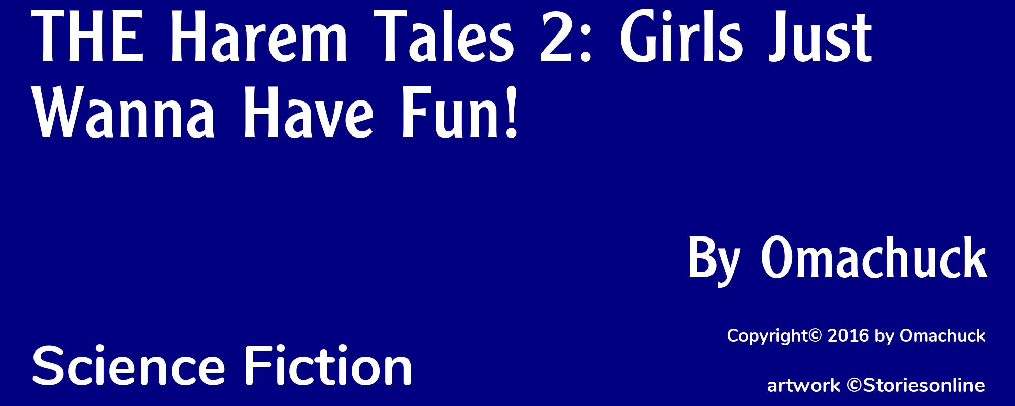 THE Harem Tales 2: Girls Just Wanna Have Fun! - Cover