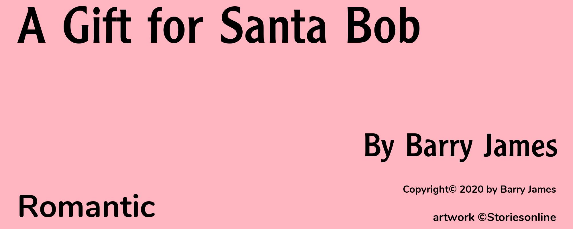 A Gift for Santa Bob - Cover