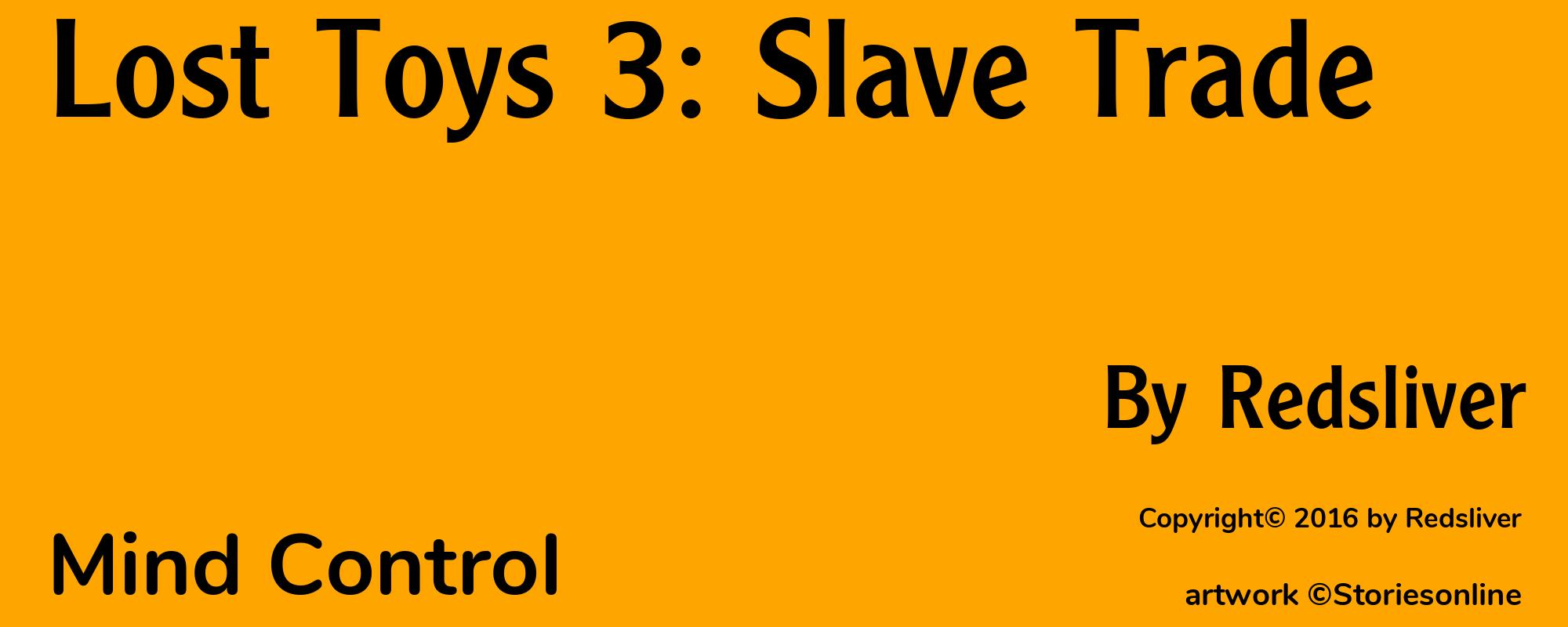 Lost Toys 3: Slave Trade - Cover