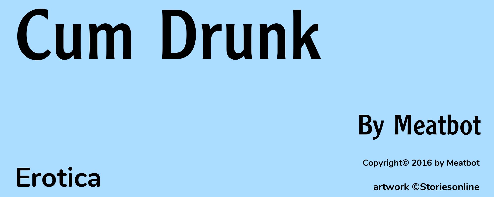 Cum Drunk - Cover