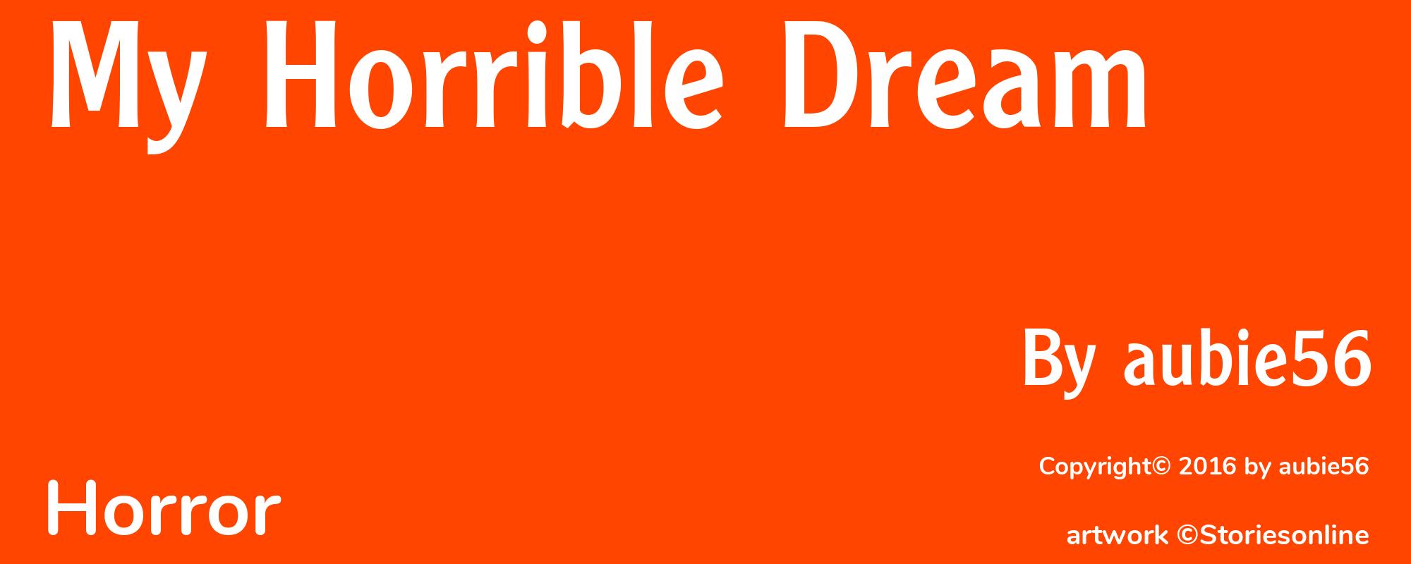My Horrible Dream - Cover