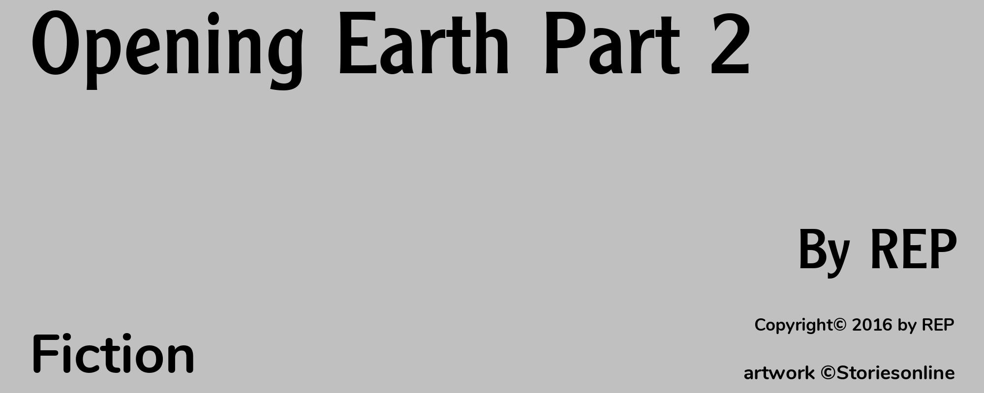 Opening Earth Part 2 - Cover