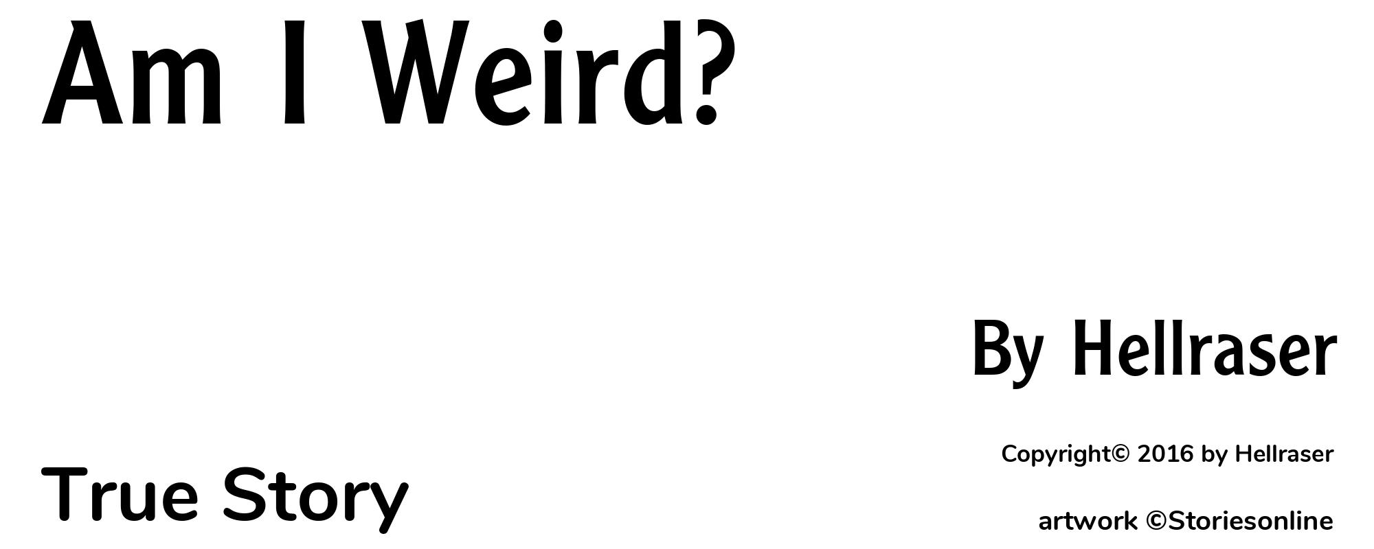 Am I Weird? - Cover