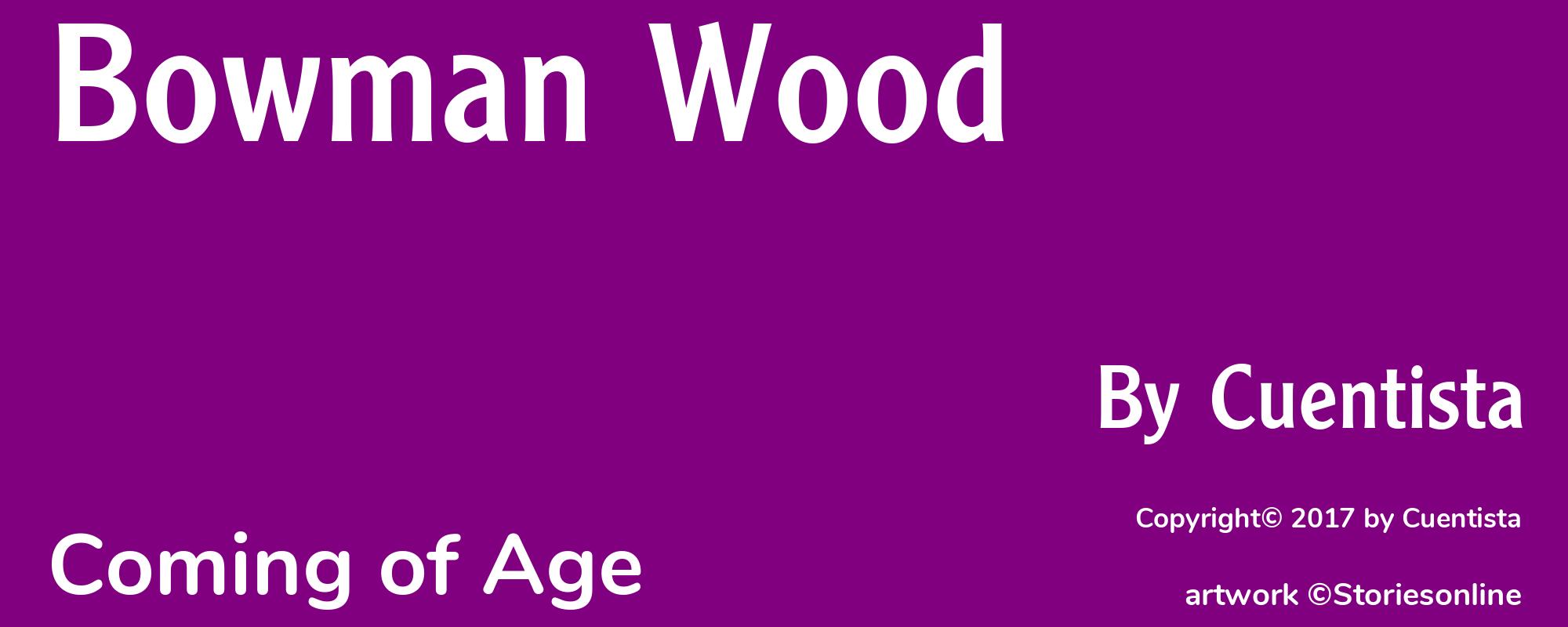 Bowman Wood - Cover