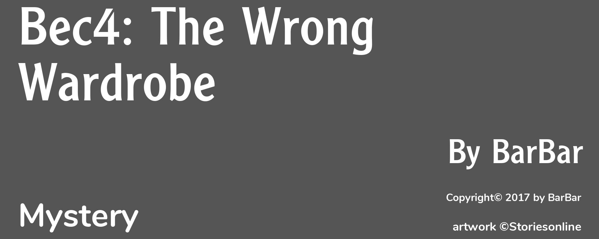 Bec4: The Wrong Wardrobe - Cover