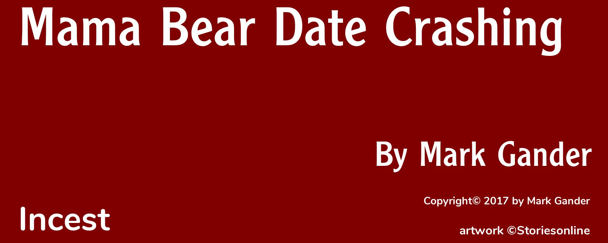 Mama Bear Date Crashing - Cover