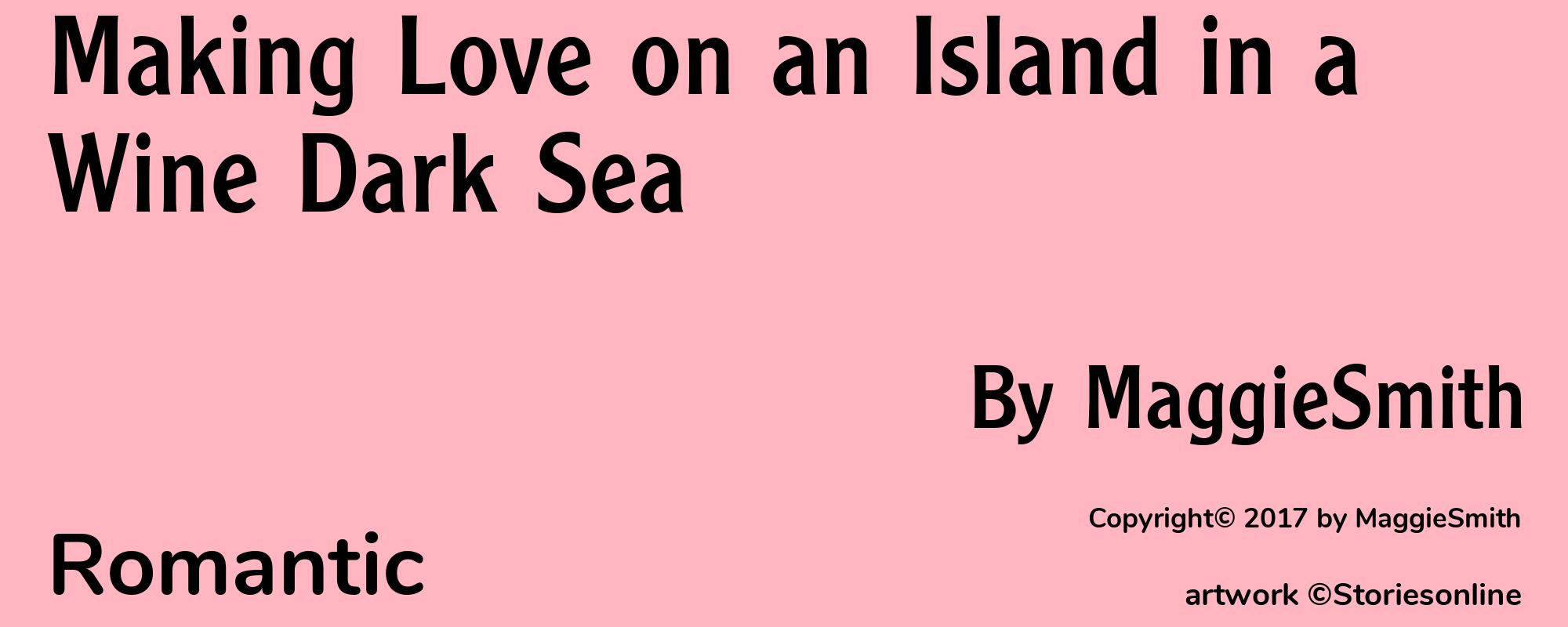Making Love on an Island in a Wine Dark Sea - Cover