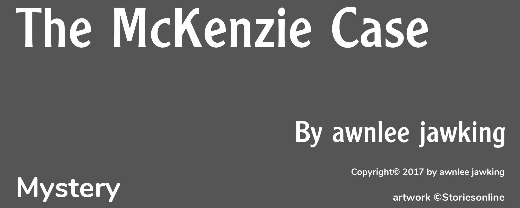The McKenzie Case - Cover