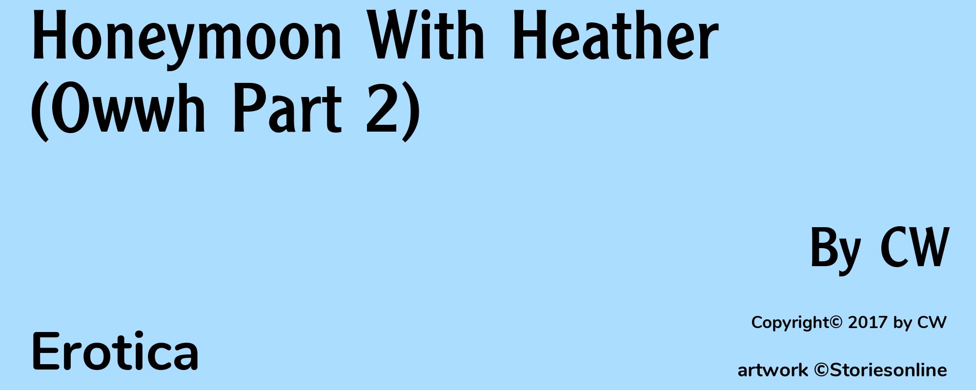 Honeymoon With Heather (Owwh Part 2) - Cover