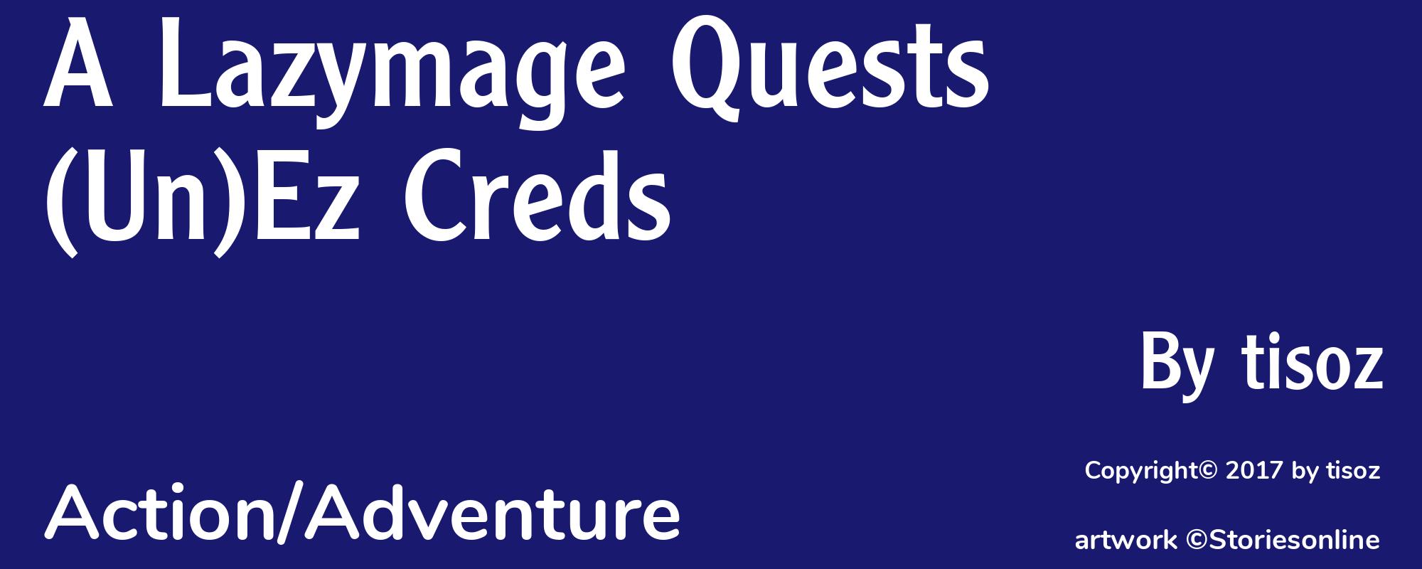 A Lazymage Quests (Un)Ez Creds - Cover
