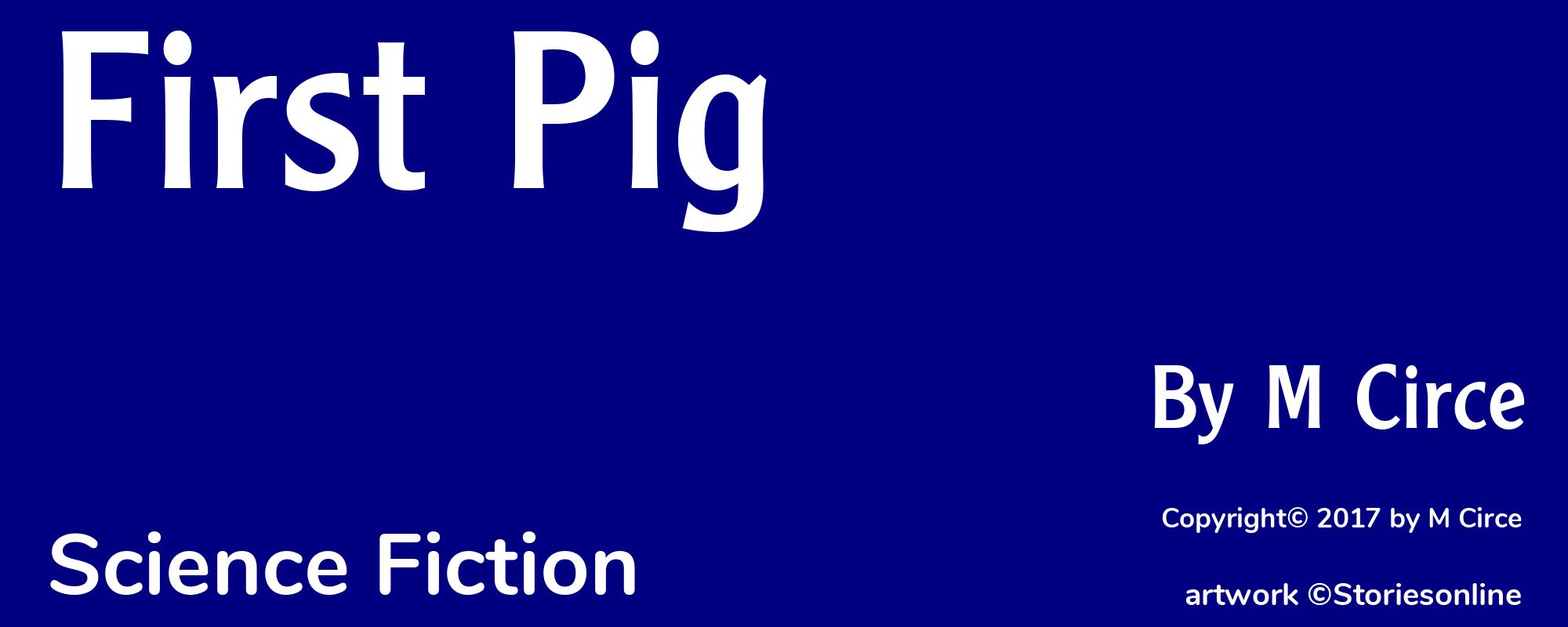 First Pig - Cover