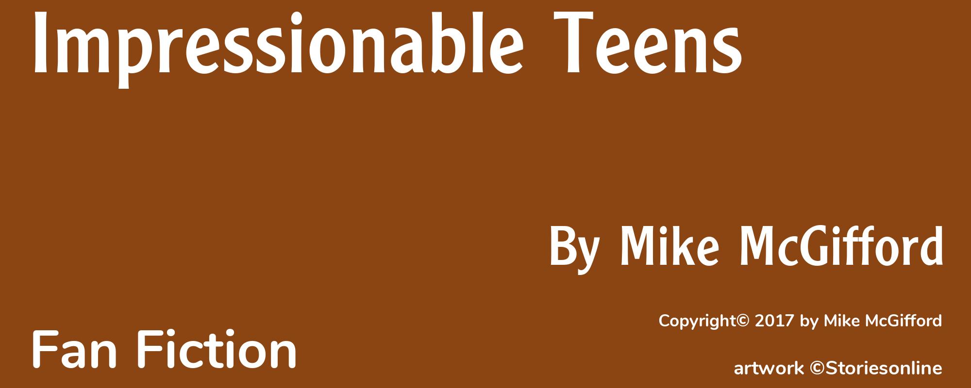 Impressionable Teens - Cover