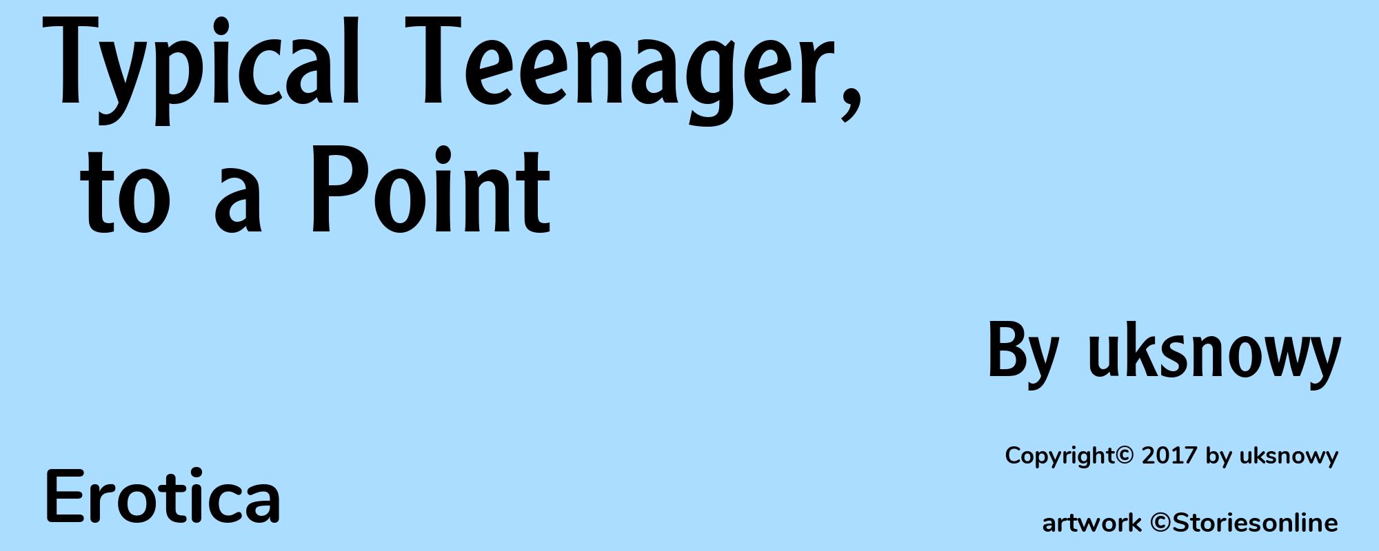 Typical Teenager, to a Point - Cover