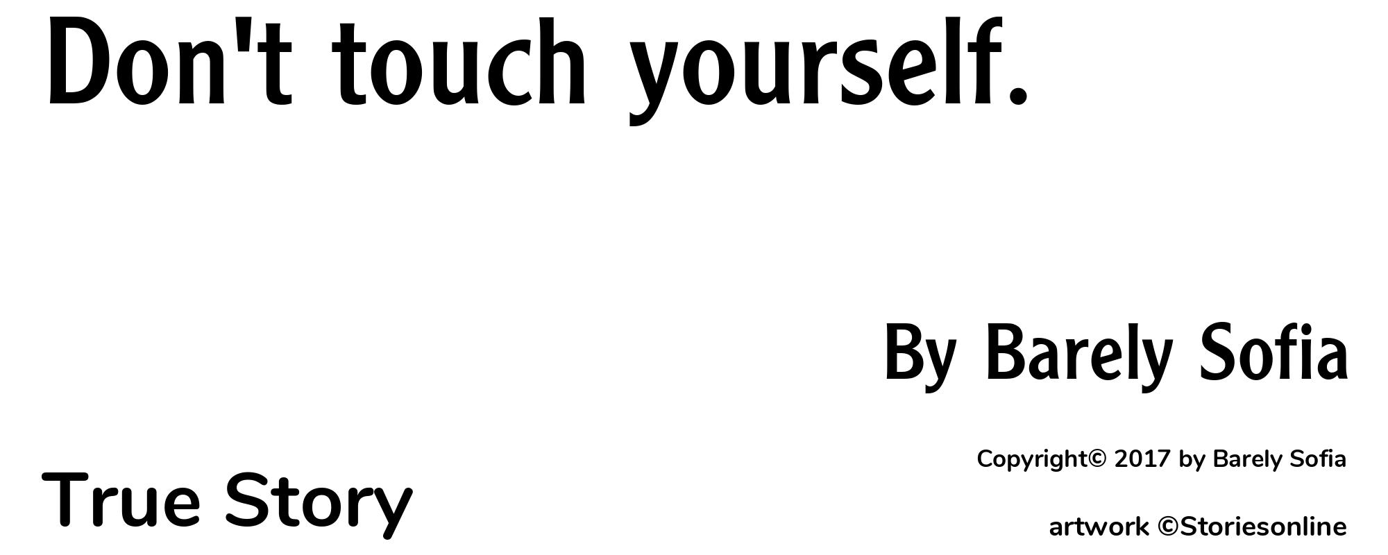 Don't touch yourself. - Cover