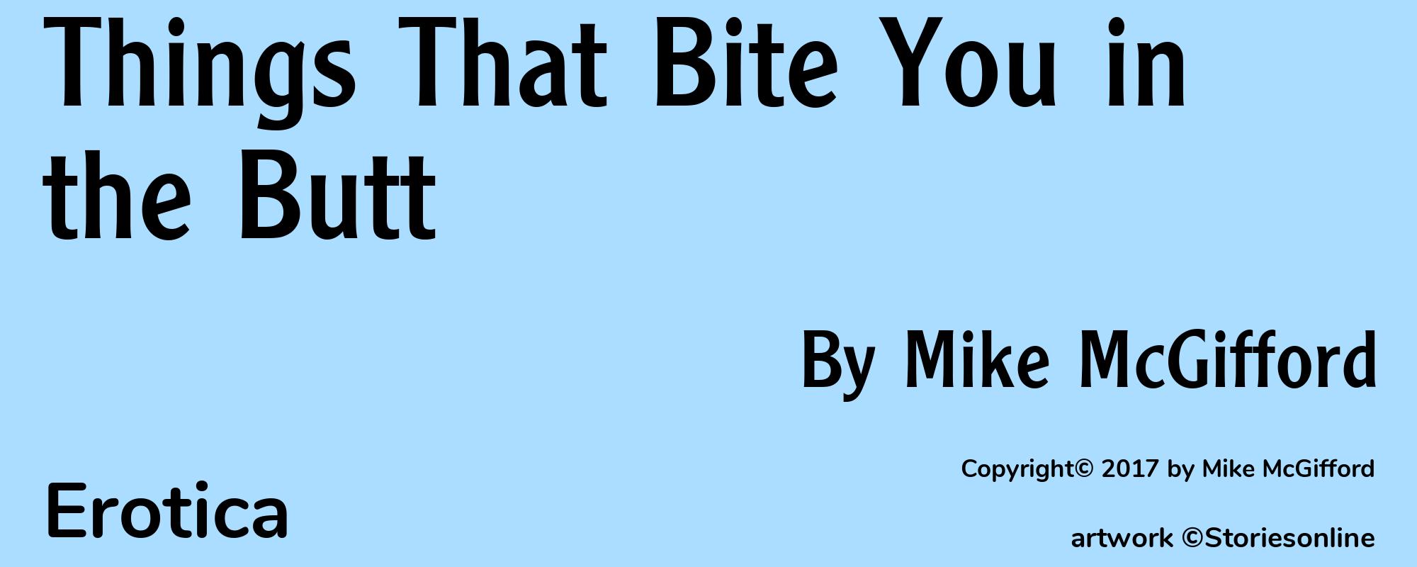 Things That Bite You in the Butt - Cover