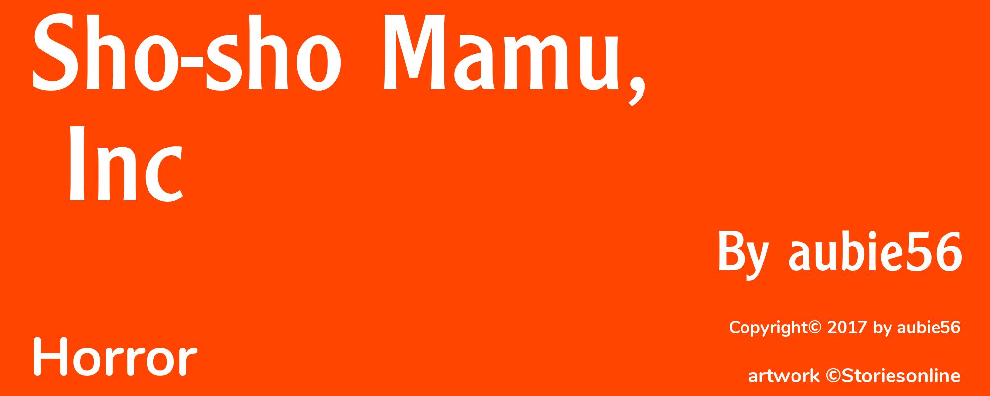 Sho-sho Mamu, Inc - Cover