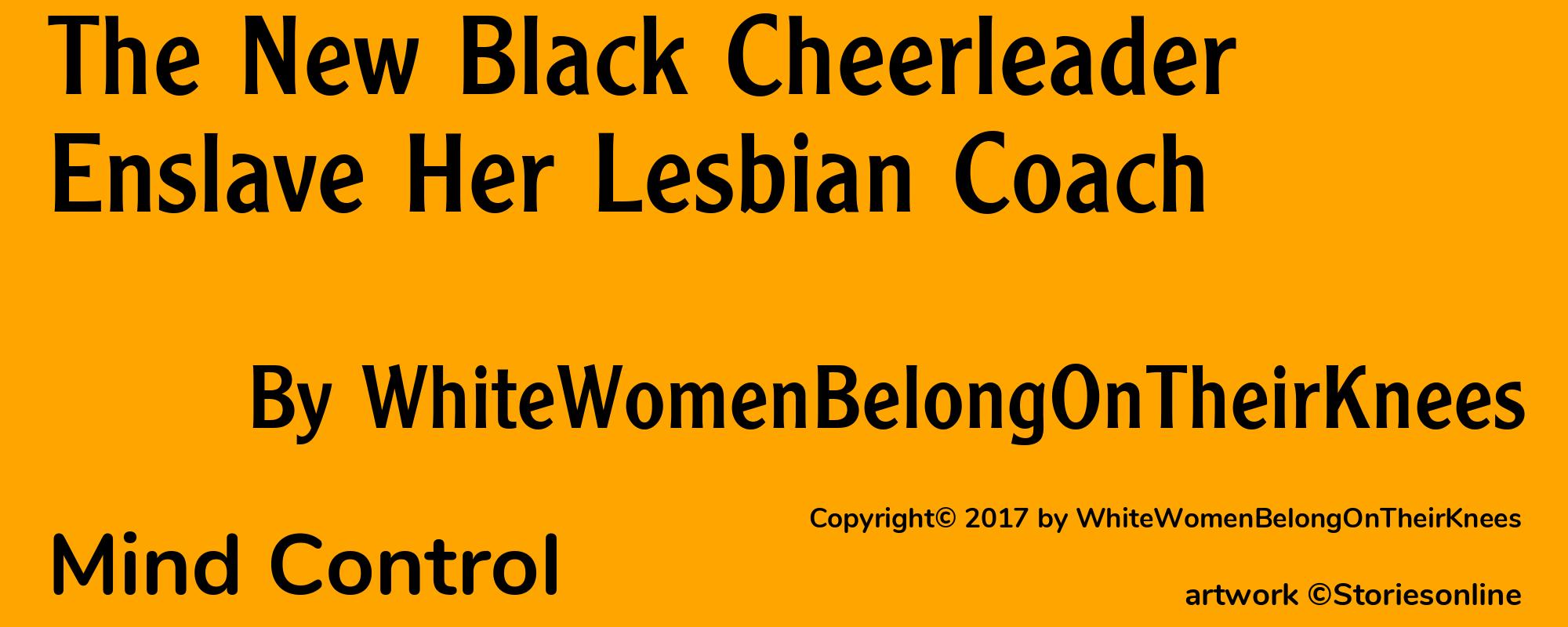 The New Black Cheerleader Enslave Her Lesbian Coach - Cover