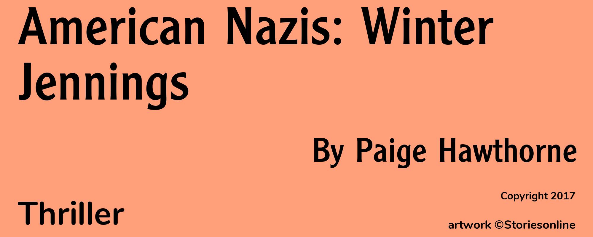 American Nazis: Winter Jennings - Cover