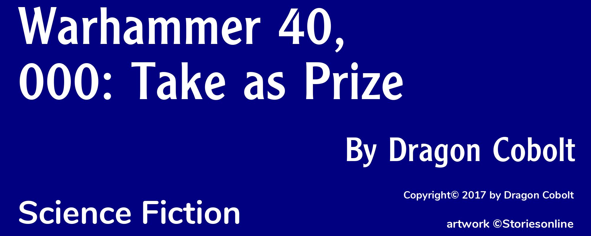 Warhammer 40,000: Take as Prize - Cover