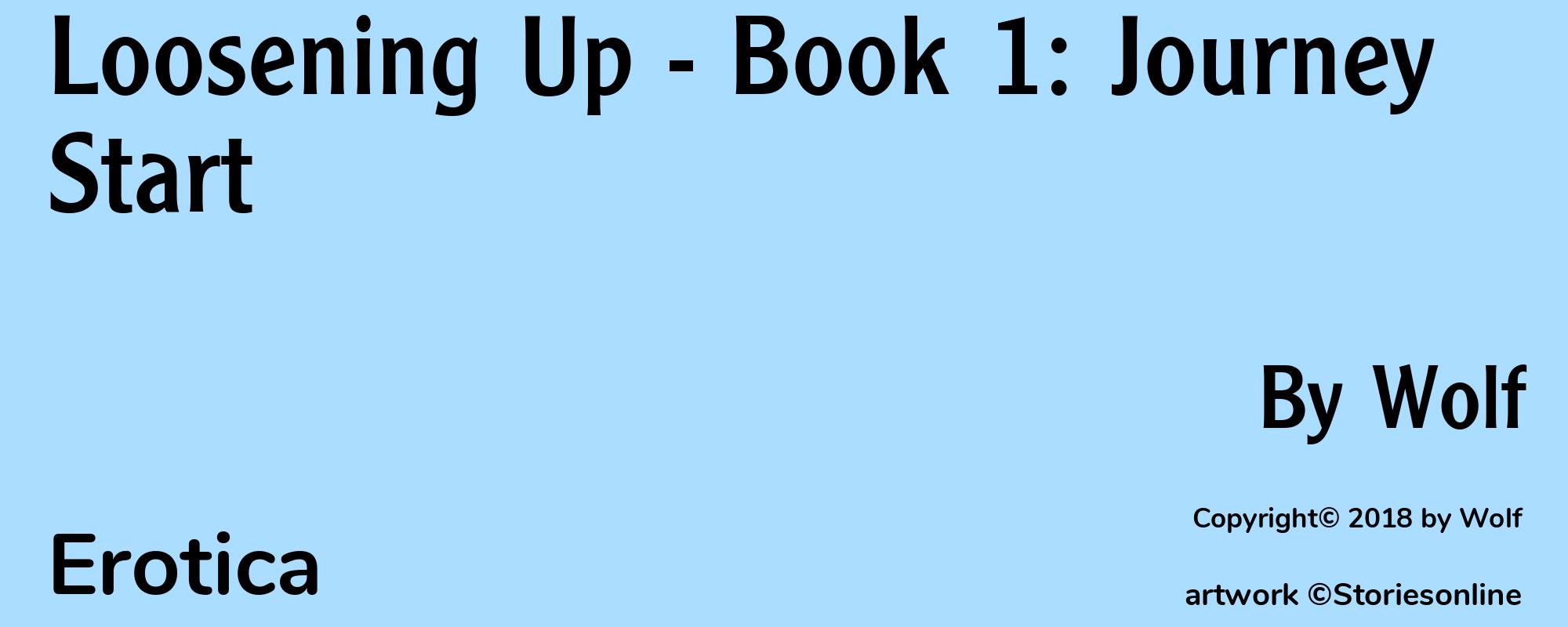 Loosening Up - Book 1: Journey Start - Cover